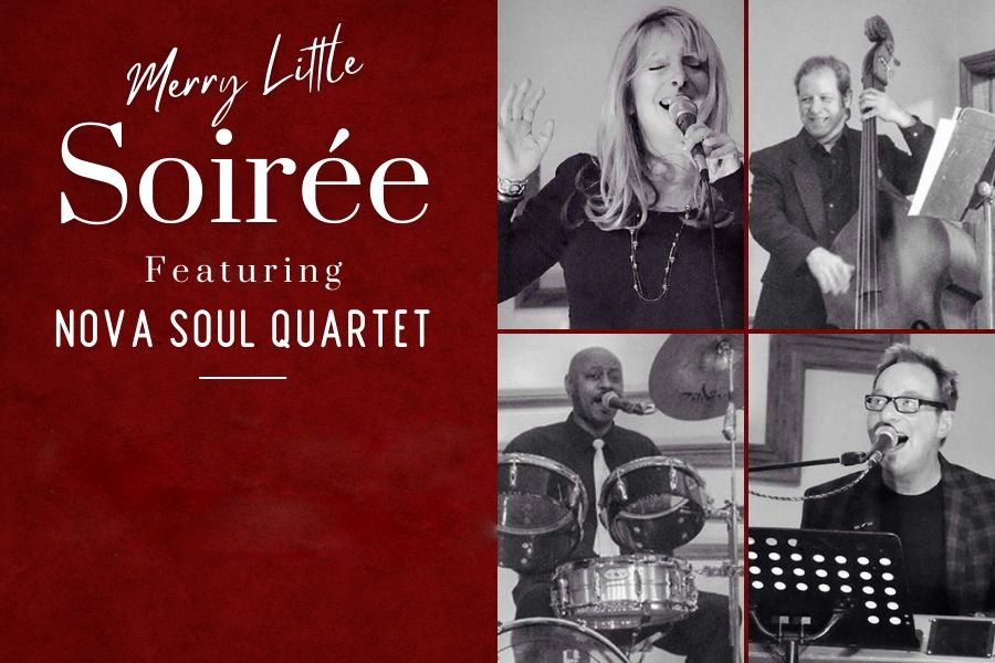 Merry Little Soiree Featuring Nova Soul Quartet