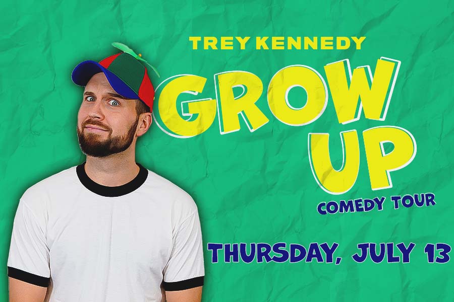 Trey Kennedy "Grow Up" Comedy Tour