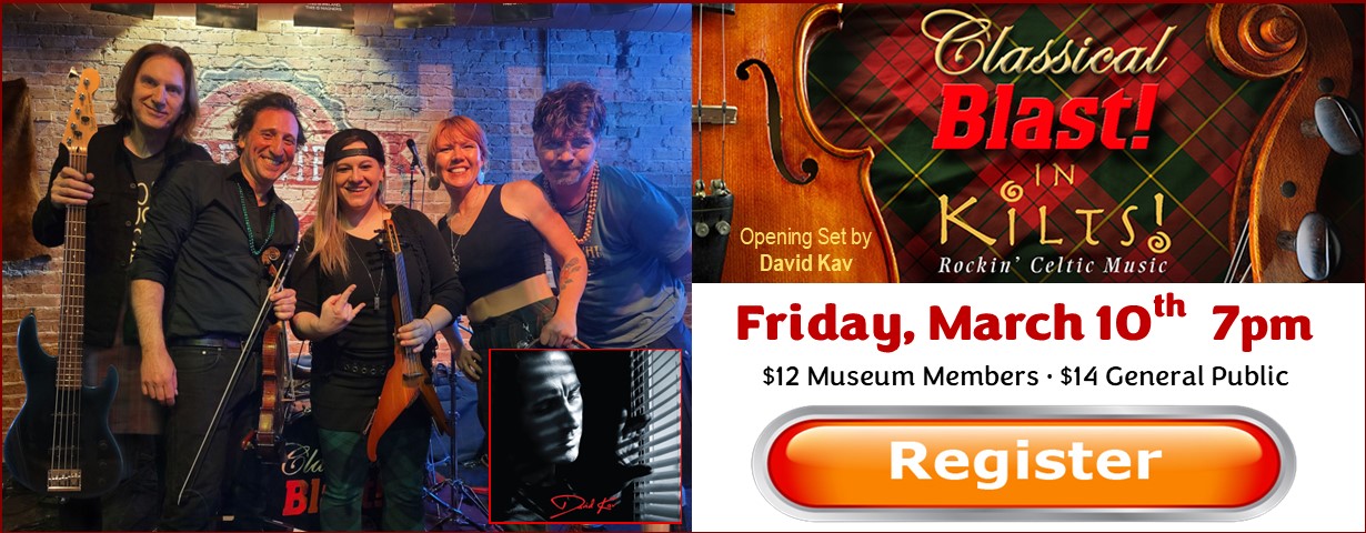 Classical Blast in Kilts! Rockin celtic music, Friday March 10 at 7 PM