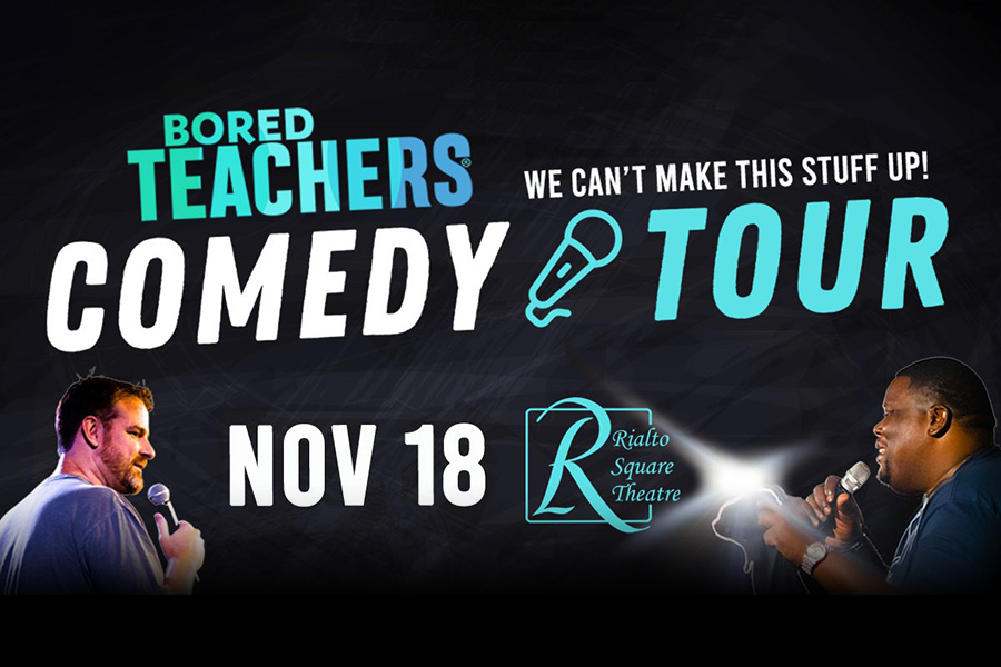 Bored Teachers Comedy Tour We Can't make this stuff up. Nov 18