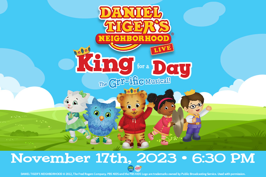 Daniel Tiger's Neighborhood Live King for a Day The Grrific Musical