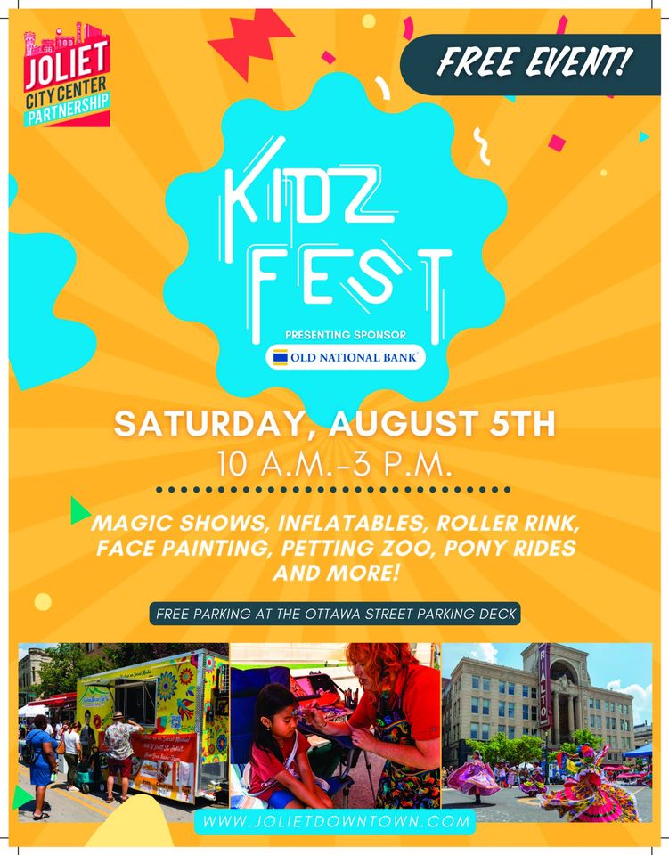 KidzFest Free Event Saturday, August 5 10 AM to 3 PM