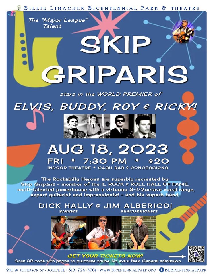 Skip Griparis stars in teh World Premier of Elvis, Buddy, Roy and Ricky August 18 at 7:30 PM