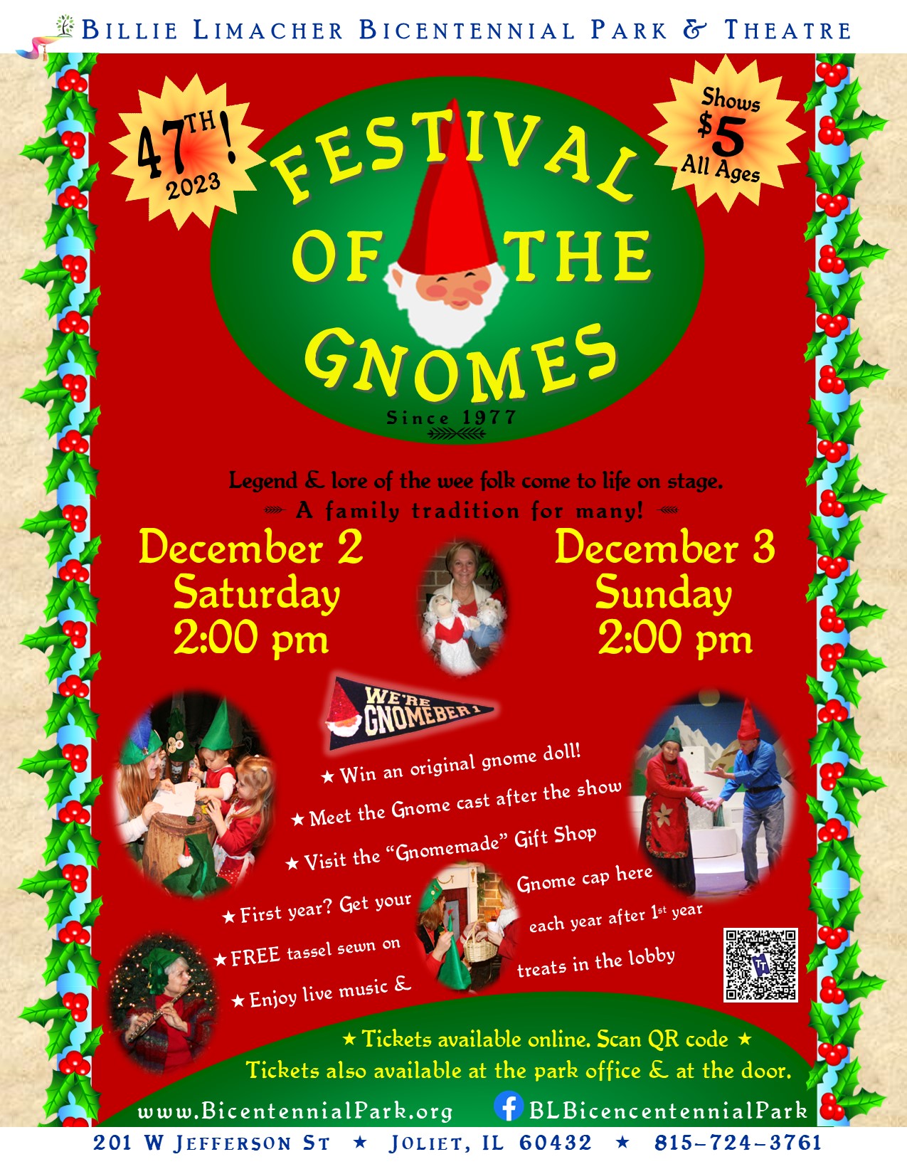 47th Annual Fetival of the Gnomes The wee folk come to life on stage A fun family show with a gnome craft market