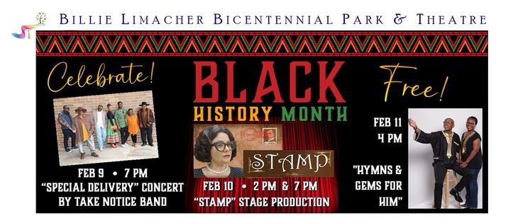 Celebrate Black History Month FRiday, February 9 - Sunday February 11