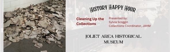 History Happy Hour Cleaning up the collections presented by Sylvia Scoggins