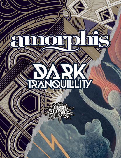 Amorphis, Dark Tranquility, Fires in the Distance