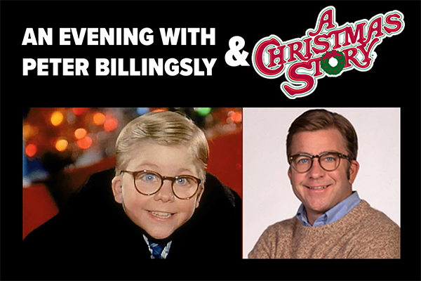 An Evening with Peter Billingsley & A Christmas Story