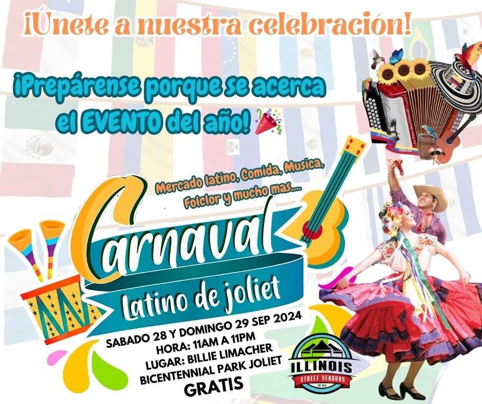 Carnival Latino de Joliet a new celebration Shops, Food, Music and much more Free Entry